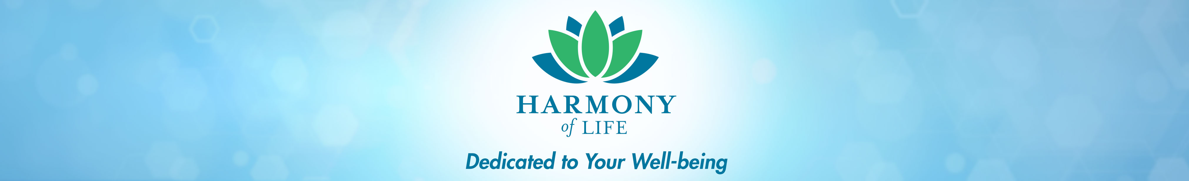 Harmony of Life: Dedicated to Your Well-Being